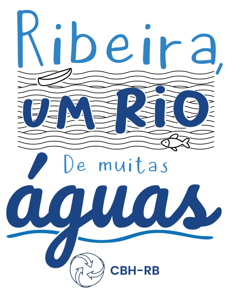  “Ribeira, um Rio de Muitas Águas”: Uma Campanha pela Valorização, Pertencimento e Educação Ambiental, Climática e Territorial
