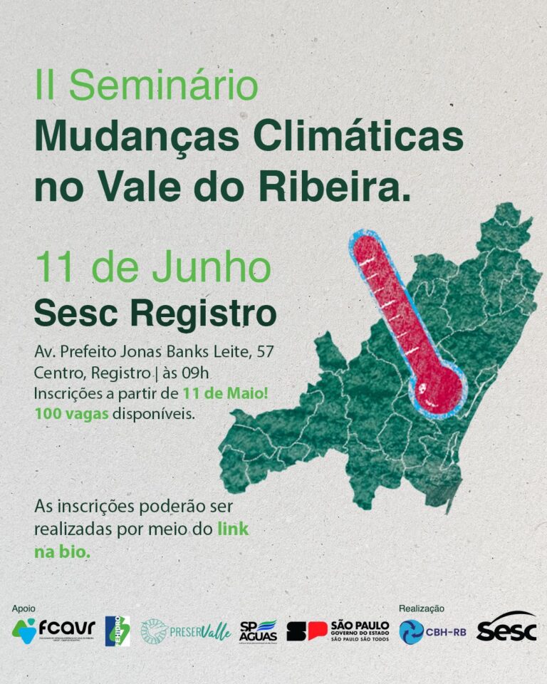 II Seminário de Mudanças Climáticas no Vale do Ribeira